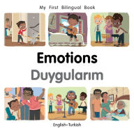 Title: My First Bilingual Book-Emotions (English-Turkish), Author: Patricia Billings