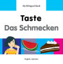 My Bilingual Book-Taste (English-German)