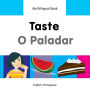 My Bilingual Book-Taste (English-Portuguese)