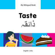 Title: My Bilingual Book-Taste (English-Urdu), Author: Milet Publishing