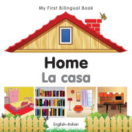 Title: My First Bilingual Book-Home (English-Italian), Author: Milet Publishing
