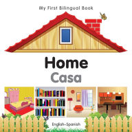 Title: My First Bilingual Book-Home (English-Spanish), Author: Milet Publishing