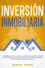 Inversión inmobiliaria: Estrategias para construir una cartera rentable de propiedades de inversión con conocimientos sobre análisis de mercado, REITS, gestión de propiedades de alquiler, Flipping, impuestos y mucho más.