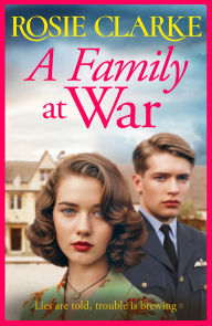 Title: A Family at War, Author: Rosie Clarke