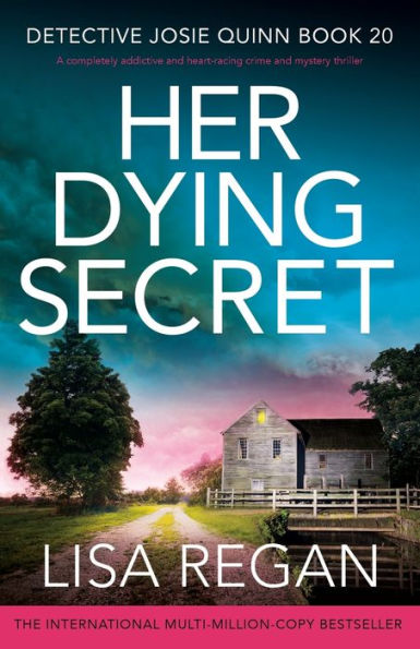 Her Dying Secret: A completely addictive and heart-racing crime and mystery thriller