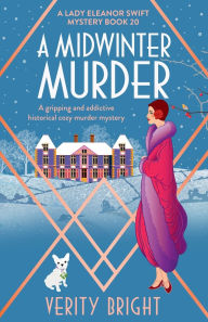 New ebook download A Midwinter Murder: A gripping and addictive historical cozy murder mystery CHM PDF 9781835256305