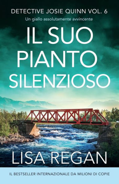 Il suo pianto silenzioso: Un giallo assolutamente avvincente