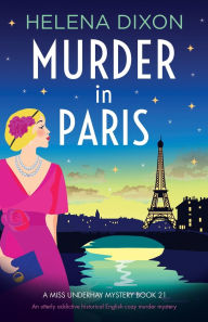 Free download books in pdf files Murder in Paris: An utterly addictive historical English cozy murder mystery 9781835257791 English version PDB DJVU RTF