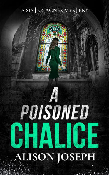 A Poisoned Chalice: a gripping British crime mystery full of twists