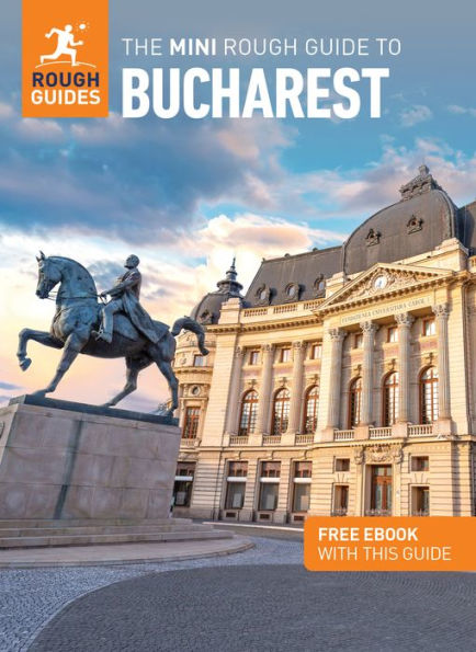 The Mini Rough Guide to Bucharest: Travel with eBook