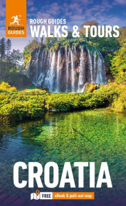 Ebook gratis italiani download Rough Guides Walks and Tours Croatia: Top 15 Itineraries for Your Trip: Travel Guide with eBook (English literature) by Rough Guides, Sara Darling