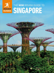 Title: The Mini Rough Guide to Singapore: Travel Guide eBook, Author: Rough Guides