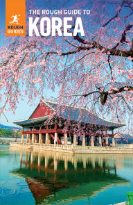 Title: The Rough Guide to Korea: Travel Guide eBook, Author: Rough Guides