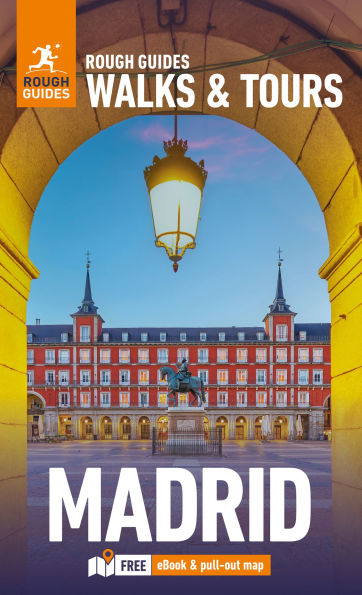 Rough Guides Walks and Tours Madrid: Travel Guide with eBook