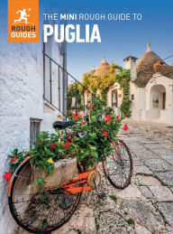 Free download audio books online The Mini Rough Guide to Puglia: Travel Guide eBook