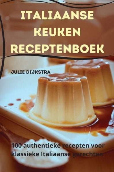 Italiaanse keuken Receptenboek