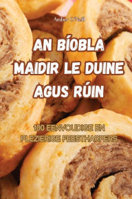 Title: AN BÍOBLA MAIDIR LE DUINE AGUS RÚIN, Author: Amber O'Neill