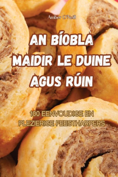 AN BÍOBLA MAIDIR LE DUINE AGUS RÚIN