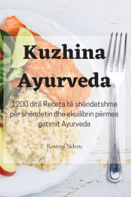 Title: Kuzhina Ayurveda, Author: Rovena Ndreu