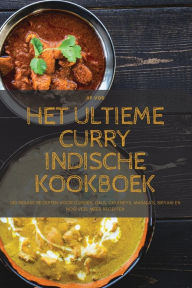 Title: Het Ultieme Curry Indische Kookboek, Author: Jip Vos