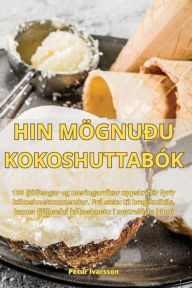 Title: HIN MÖGNUÐU KOKOSHUTTABÓK, Author: Pïtur ïvarsson