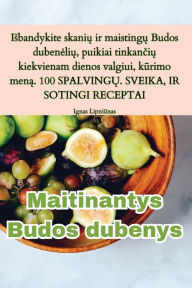 Title: Maitinantys Budos dubenys, Author: Ignas Lipniunas