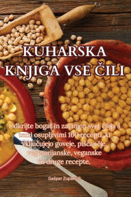 Title: Kuharska Knjiga VSE Čili, Author: Gasper Zupančič