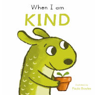 Title: When I am Kind, Author: Child's Play