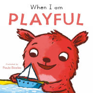 Title: When I am Playful, Author: Child's Play