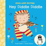 Title: Hey Diddle Diddle ASL, Author: Annie Kubler