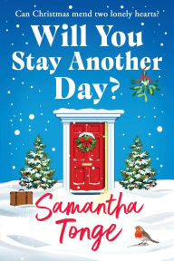 Title: Will You Stay Another Day?, Author: Samantha Tonge