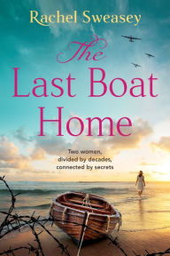 Title: The Last Boat Home, Author: Rachel Sweasey