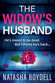 Title: The Widow's Husband, Author: Natasha Boydell