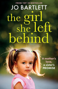 Title: The Girl She Left Behind, Author: Jo Bartlett