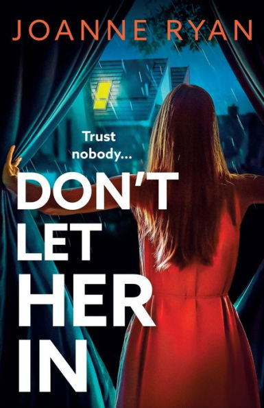 Don't Let Her In