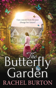 Title: The Butterfly Garden, Author: Rachel Burton