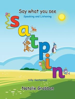 Say What You See - S A T P I N Silly sentences