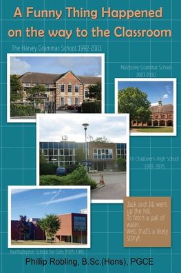 A Funny Thing Happened On The Way To The Classroom