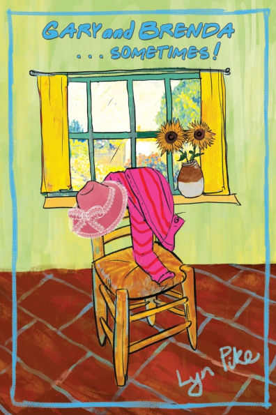 GARY AND BRENDA . Sometimes!