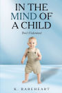 In the Mind Of a Child: Book 1