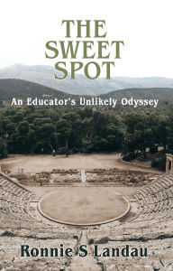 Title: The Sweet Spot, Author: Ronnie S Landau