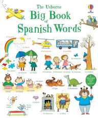 Title: Big Book of Spanish Words, Author: Mairi Mackinnon