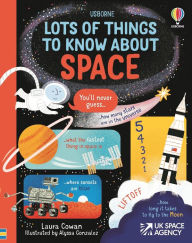 Title: Lots of Things to Know About Space, Author: Laura Cowan