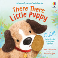 Title: There There Little Puppy, Author: Anna Milbourne