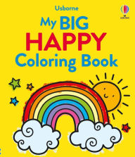 Title: My Big Happy Coloring Book, Author: Alice James