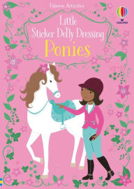 Title: Little Sticker Dolly Dressing Ponies, Author: Fiona Watt