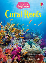 Title: Coral Reefs, Author: Kristie Pickersgill