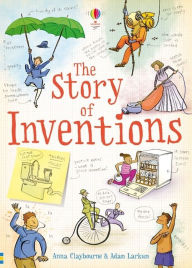 Title: Story of Inventions, Author: Anna Claybourne