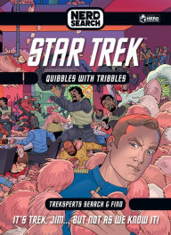 Title: Star Trek Nerd Search: Quibbles with Tribbles, Author: Glenn Dakin