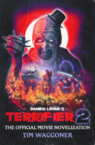 Free ebooks computer pdf download Terrifier 2 9781835413210 in English PDB RTF by Tim Waggoner